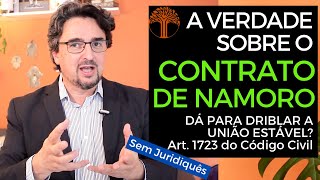 Contrato de namoro evita mesmo união estável? Como fazer? Como funciona?