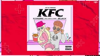 Strong Black - KFC (Prod. Gonzalo Genek)