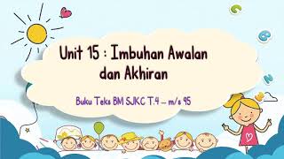 UNIT 15 IMBUHAN AWALAN DAN AKHIRAN