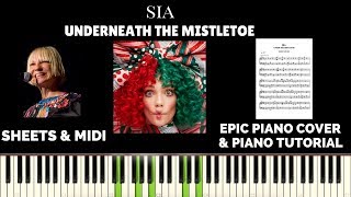 Sia - Underneath The Mistletoe (Piano Cover & Tutorial) | SHEETS & MIDI
