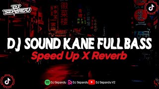DJ Sound JJ Drop Full Bass Mengkane ( Speed Up X Reverb )🎧