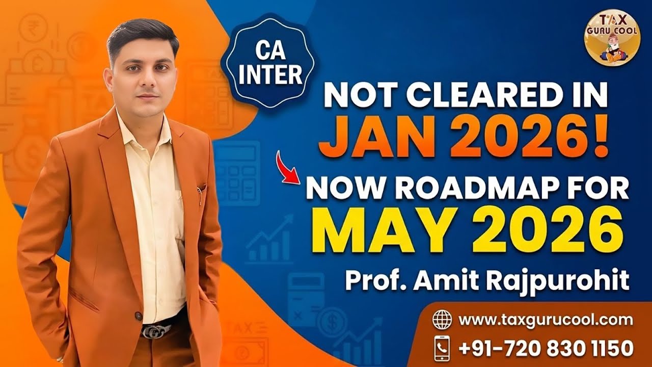 Failed CA Inter Jan 2026? Watch This! | Ultimate Roadmap for May 2026 ...