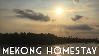 Mekong Delta Homestay // Vinh Long, Vietnam