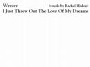 Weezer - I Just Threw Out The Love Of My Dreams with lyrics