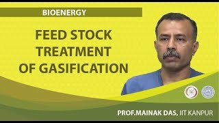 Feed Stock Treatment of Gasification