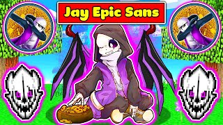 JAYGRAY SỞ HỮU THÀNH CÔNG SỨC MẠNH EPIC SANS SIÊU BÁ ĐẠO TRONG MINECRAFT*JAY EPIC SANS 🤩👾💜