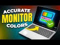 Best Monitor Color Settings In Windows To Improve Visual Quality