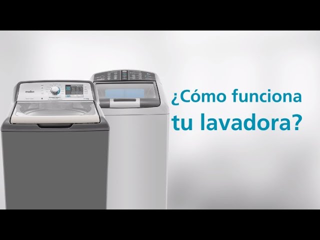 mabe lavadoras: ¿Cómo funciona tu lavadora? 