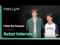 What do the actors of J-BL "I Hear the Sunspot" do to get into their roles? 😍