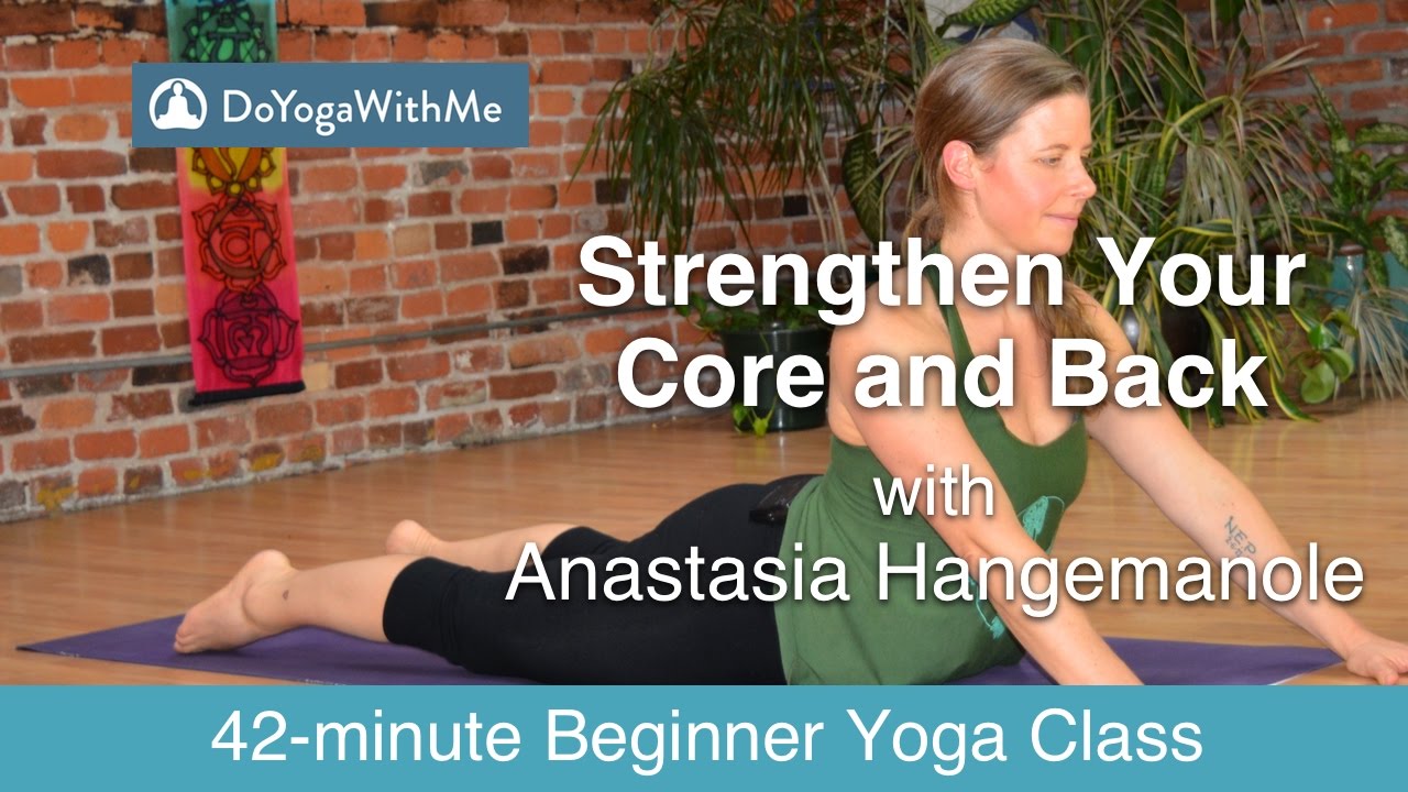 Hatha Yoga With Anastasia Hangemanole Strengthen Your Core And Back Youtube