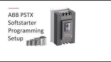 ABB PSTX Softstarter Programming click2electro