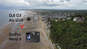 DJI O3 Air Unit vs GoPro Hero 9 - Villers-sur-Mer, France