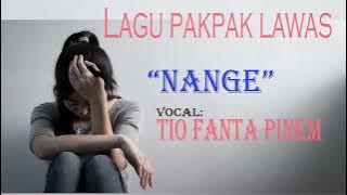 Download lagu Lagu pakpak Lawas Paling Sedih - 'nange' - Tio Fanta Pinem