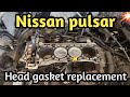 Remplacement du joint de culasse nissan pulsar sentra 18 l qg18de de 2000  2006