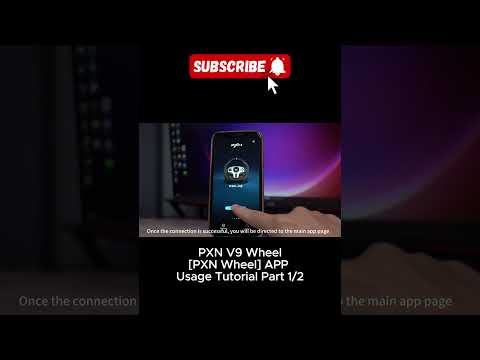 Part 1/2 PXN V9 Racing Wheel & PXN Wheel APP Usage Tutorial.