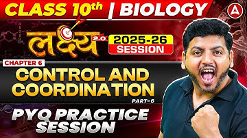 Control And Coordination | Class 10 Science Chapter 6 | PYQ Practice Session by Raghvendra sir
