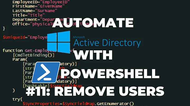 Automate Active Directory with PowerShell Tutorial 11 : Remove Users