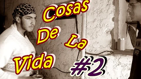 cosas de la vida 2!!ft//Luciano Fajardo