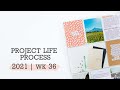 Project Life® Process Video 2021 | Week 36