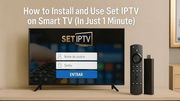 How to Install and Use Set IPTV on Smart TV (In Just 1 Minute!)