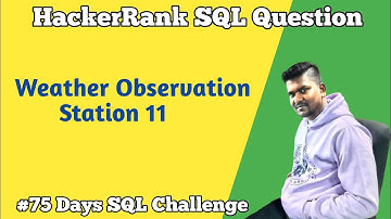 Weather Observation Station 11 | HackerRank SQL Question