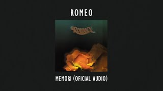 Romeo - Memori | Official Audio Video chords