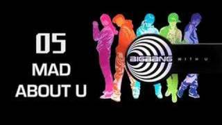 Big Bang - Mad About You