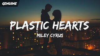 Miley Cyrus - Plastic Hearts Lyrics