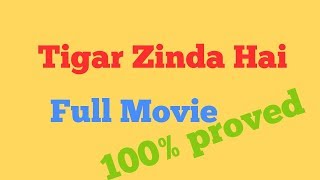 Tigar Zinda hai full movie size- 700 mb only