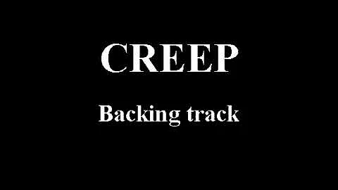 CREEP - ( Radiohead ) - BACKING TRACK