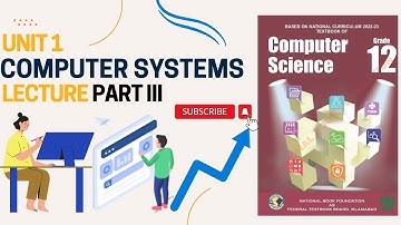 Class 12 Computer Science | Unit 1 Computer Systems | Lecture Part 3 | New Book 2025 | NBF Federal