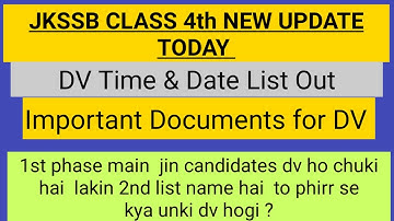 JKSSB CLASS 4th NEW UPDATE TODAY /DV Time & Date Out /Important documents .