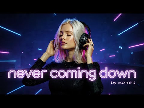 Voxmint Never Coming Down Official Techno EDM Music Video 2025 