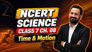 🔴Live  I NCERT  I Science I Class 7 Chapter 8 I 72nd BPSC PRE 2026 | TIME &amp; MOTION#bpsc