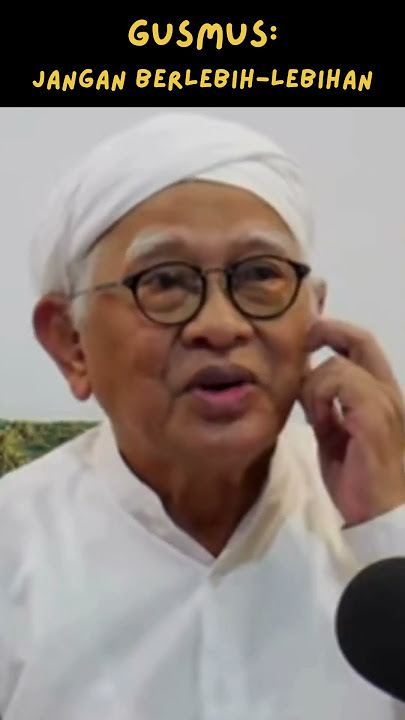 Gus Mus: Jangan Berlebih-lebihan #indonesia #gusmus #gusmusterbaru #kajianislam #kajian