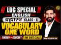 LDC 2026 English [Vocab - One Word] Class -11 | Brahmastra Class || by Ravi Acharya Sir #ldcenglish