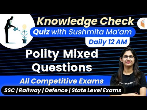 12:00-am---all-competitive-exams-|-gk-quiz-by-sushmita-ma'am-|-polity-mixed-questions