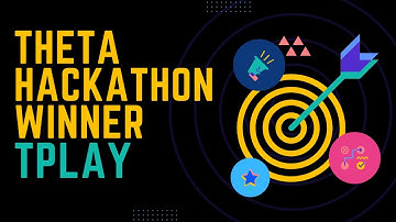 THETA HACKATHON WINNER TPLAY!!!