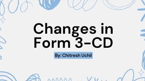 Changes in Form No. 3CD - By Chitresh Uchil #11