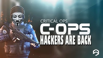 Critical Ops Hack is Back, I Got Banned.. For Reporting a Hacker?/// WTF