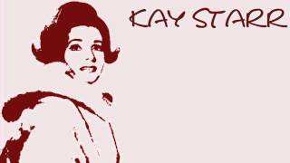 Video thumbnail of "Kay Starr - I waited a little too long"