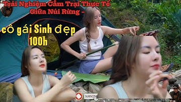 Cô Gái Camping Một Mình Giữa Núi Rừng | Nấu Ăn Ngoài Trời, Trải Nghiệm Sống Tự Do & Bình Yên