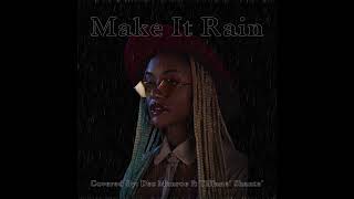 Make It Rain (Cover) - Des Monroe ft Tiffané Shanté (OFFICIAL AUDIO TRACK)