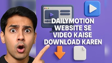 dailymotion website se video kaise download karen