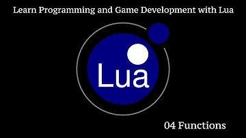 Functions In Lua: Learn Programming And Game Development With Lua
