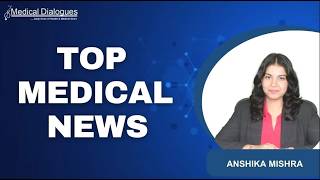 TOP MEDICAL NEWS: Global Report on Cancer 2026; Cancer Drug Discovery; Keto Diet  for Mental Health