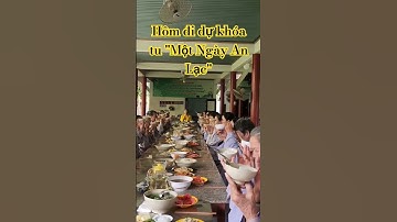 Con đi khóa tu Bát Quan Trai (Một Ngày An Lạc) tại chùa Chánh Thiên.@ThichNhatDao @quyen2023