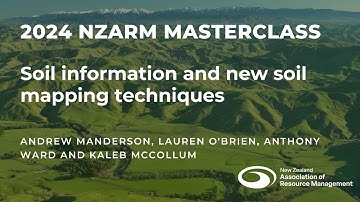NZARM Conference 2024 - Masterclass: Soil information and new soil mapping techniques