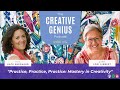 Lori siebert full 15 creative genius podcast  practice practice practice mastery in creativity