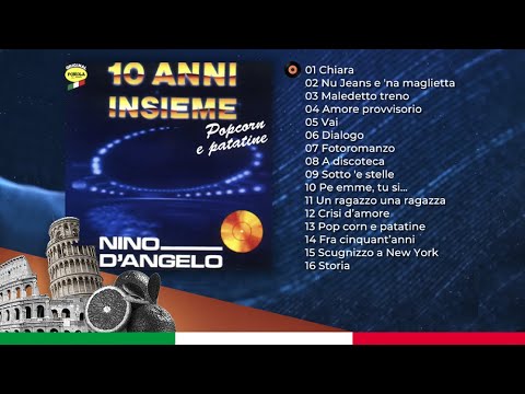 Nino D'Angelo 10 Anni Insieme - Popcorn e Patatine (ALBUM COMPLETO) -  YouTube